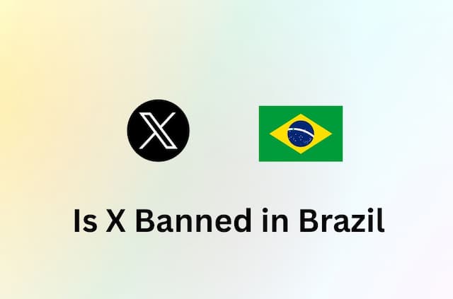 Is X (Twitter) Still Banned in Brazil in 2025? Here&#8217;s the Truth