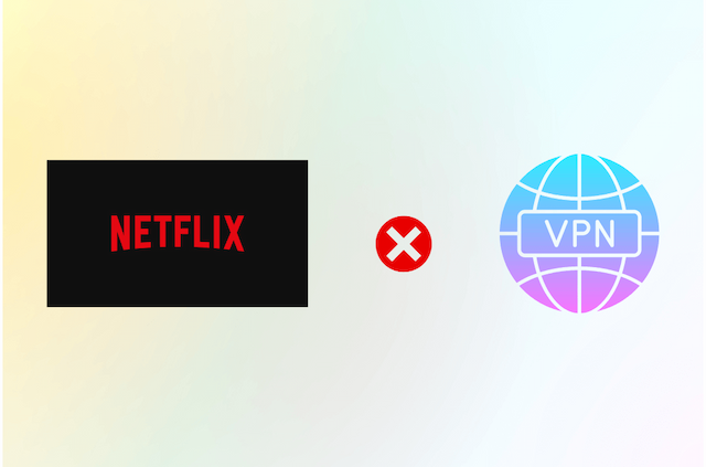 Netflix Not Working with VPN? Here’s the Fix (2025 Guide)