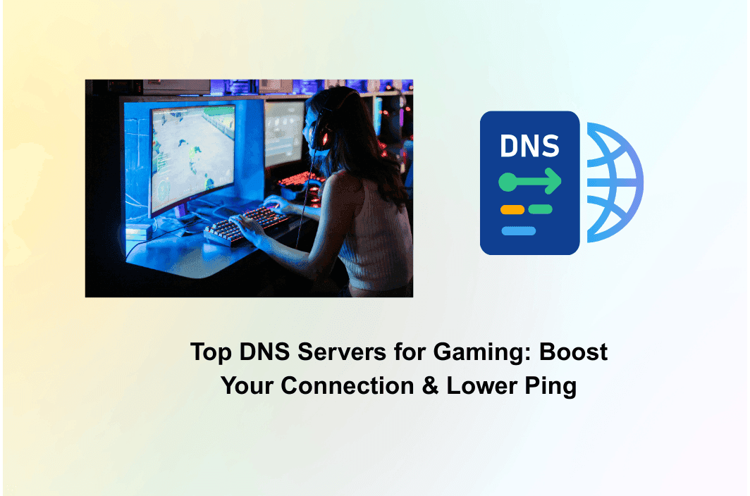 Top DNS Servers for Gaming: Boost Your Connection &amp; Lower Ping