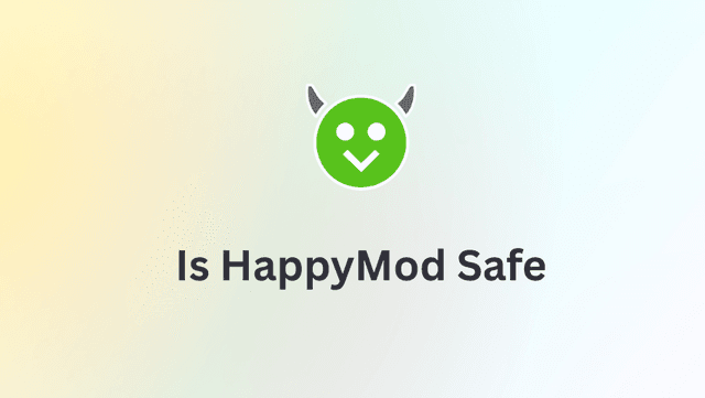 Is HappyMod Safe? A Deep Dive into the Risks &amp; Benefits (2025)