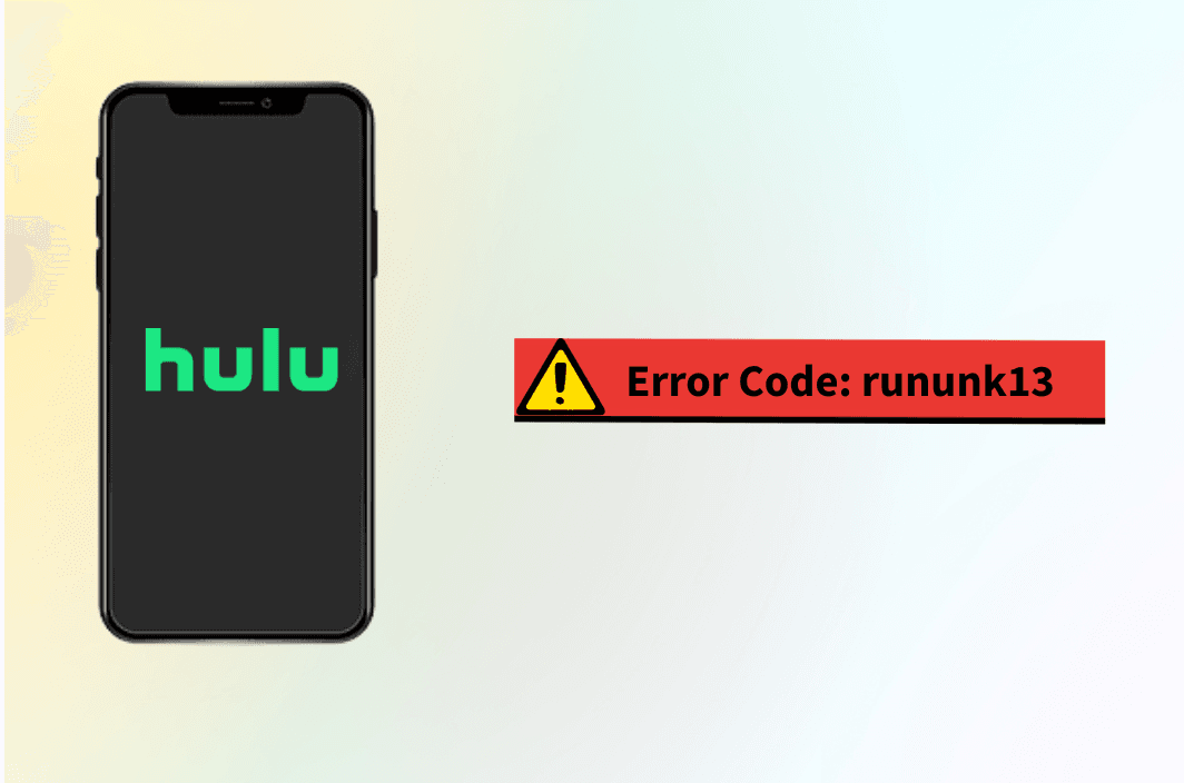 How to Fix the RUNUNK13 Hulu Error (Complete Guide + VPN Tips)
