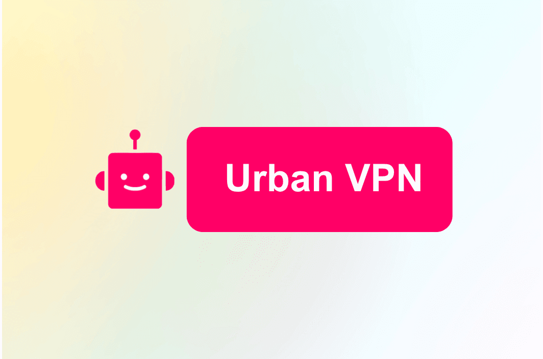 Urban VPN Review 2025: Is This Free VPN Worth Your Trust?