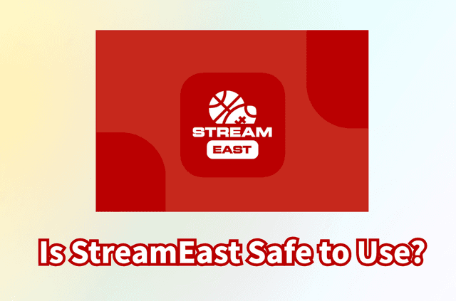 Is StreamEast Safe? What You Need to Know Before You Click