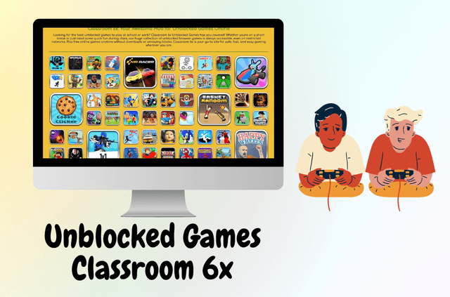 Unblocked Games Classroom 6x: What It Is, How It Works, and Safer Ways to Access