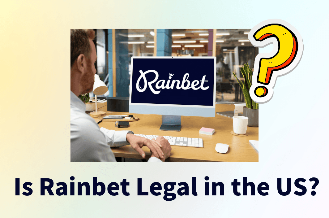 Is Rainbet Legal in the US? A 2025 Compliance Guide