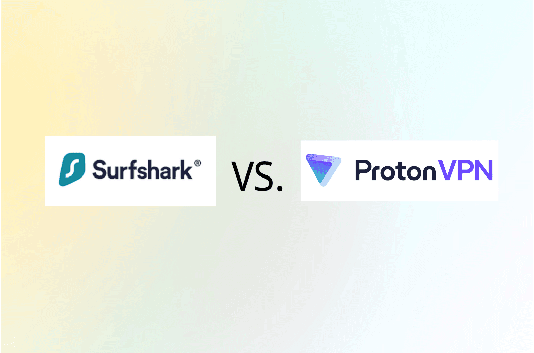 Surfshark vs ProtonVPN in 2025