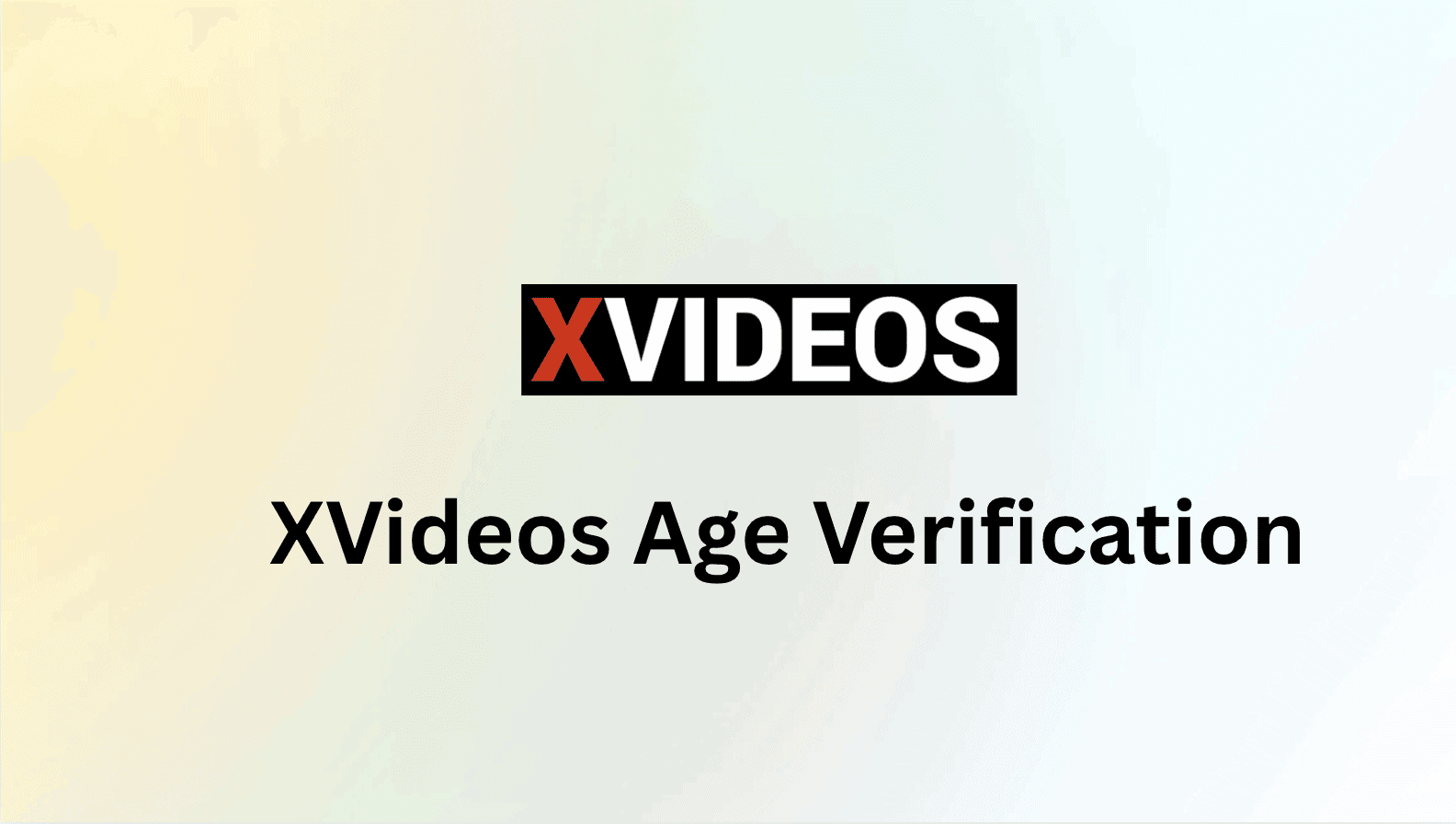 How to Bypass XVideos Age Verification in 2025