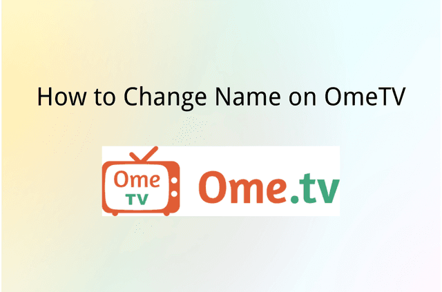 How to Change Your Name on OmeTV [100% Work]