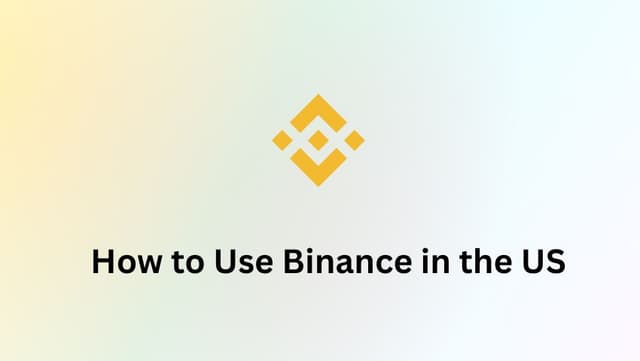How to Use Binance in the US: The Complete 2025 Guide to Access, Restrictions, and Workarounds