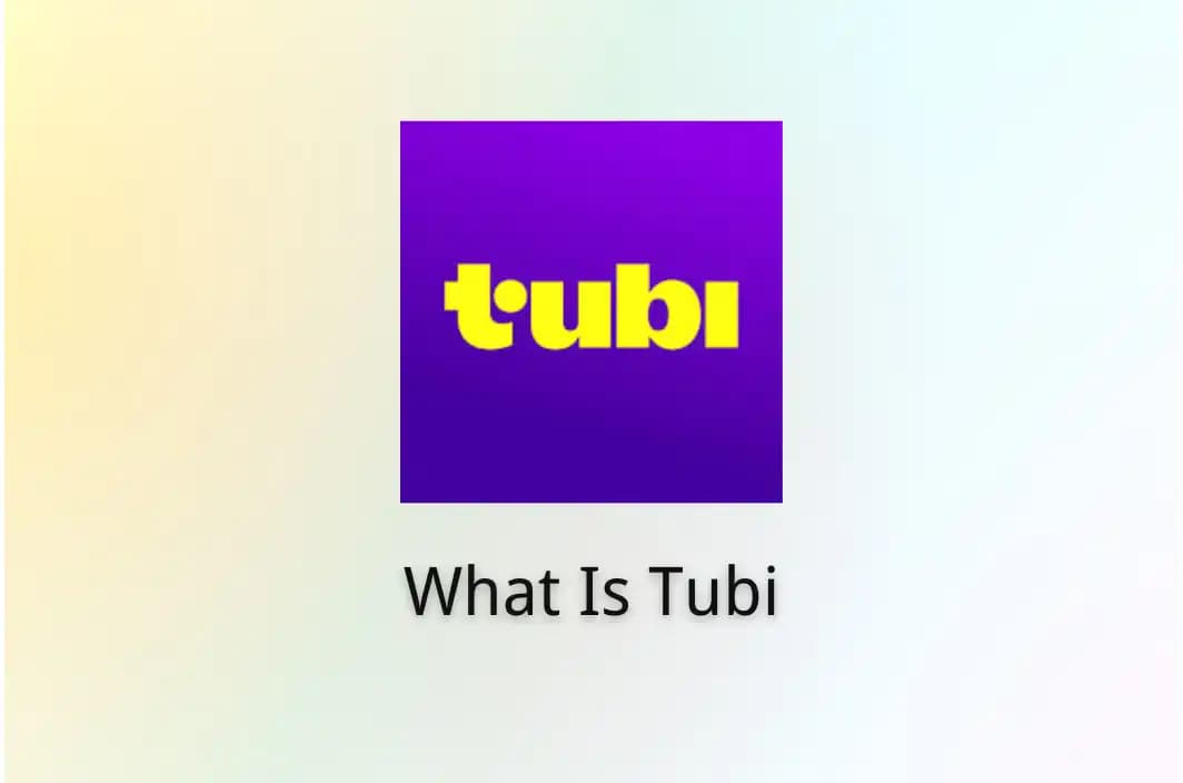 What Is Tubi? Everything You Need to Know