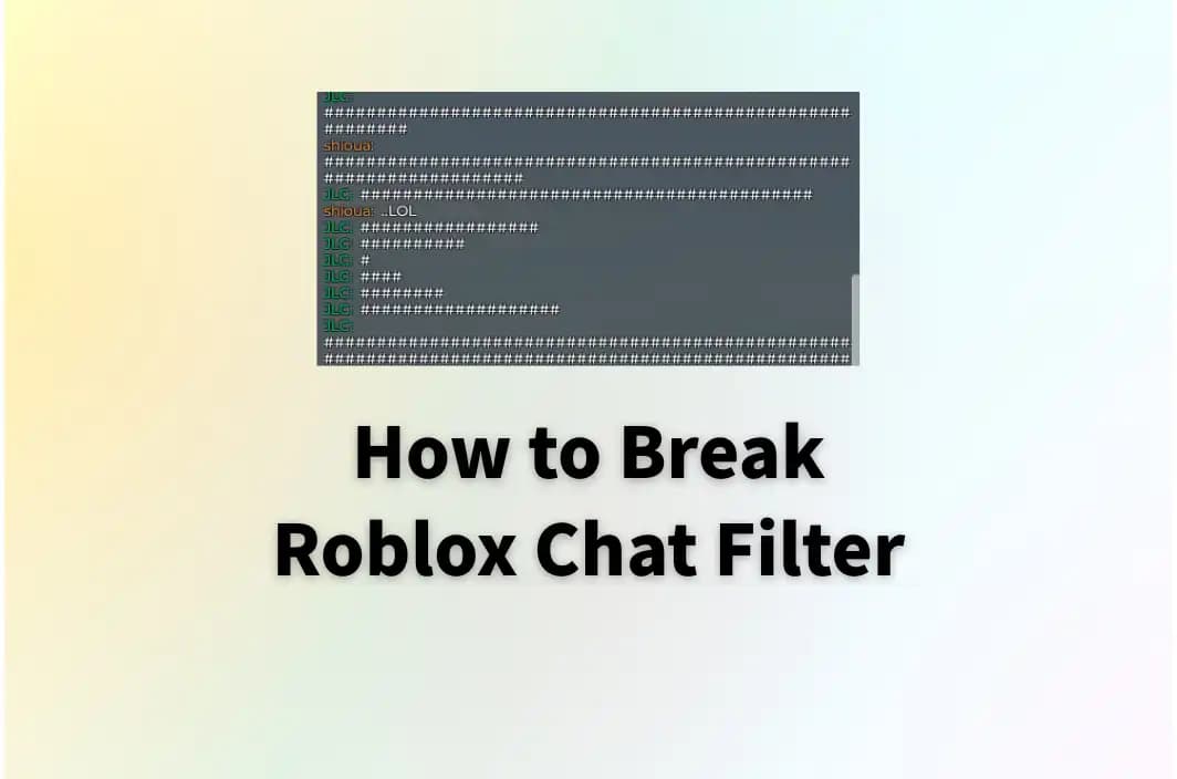What Is Roblox Chat Filter &amp; How to Bypass It in 2026