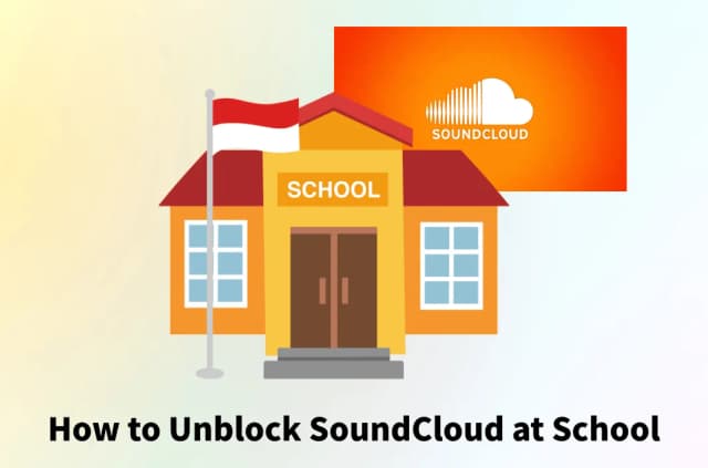 How to Unblock SoundCloud at School: The 2026 Ultimate Guide