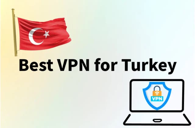 10 Best VPNs for Turkey: Bypass Censorship &amp; Stream Turkish Series Safely