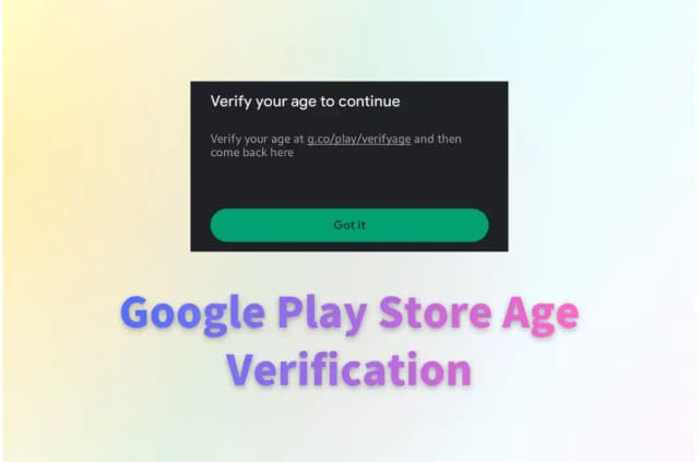 Google Play Store Age Verification | What It Is &amp; How to Bypass