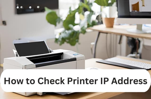 How to Check Your Printer’s IP Address: A Comprehensive Guide