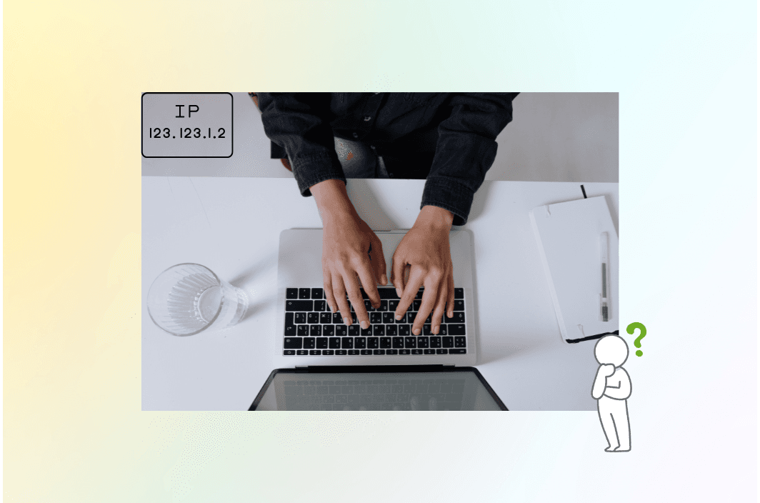 What Can Someone Do With Your IP Address?