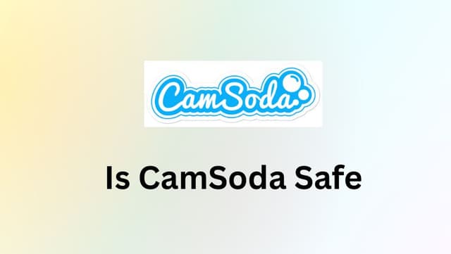 Is CamSoda Safe? Complete Review for Viewers, Models, and Payments
