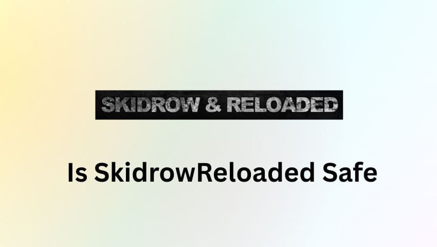 Is SkidrowReloaded Safe and Legit? What You Should Know in 2025