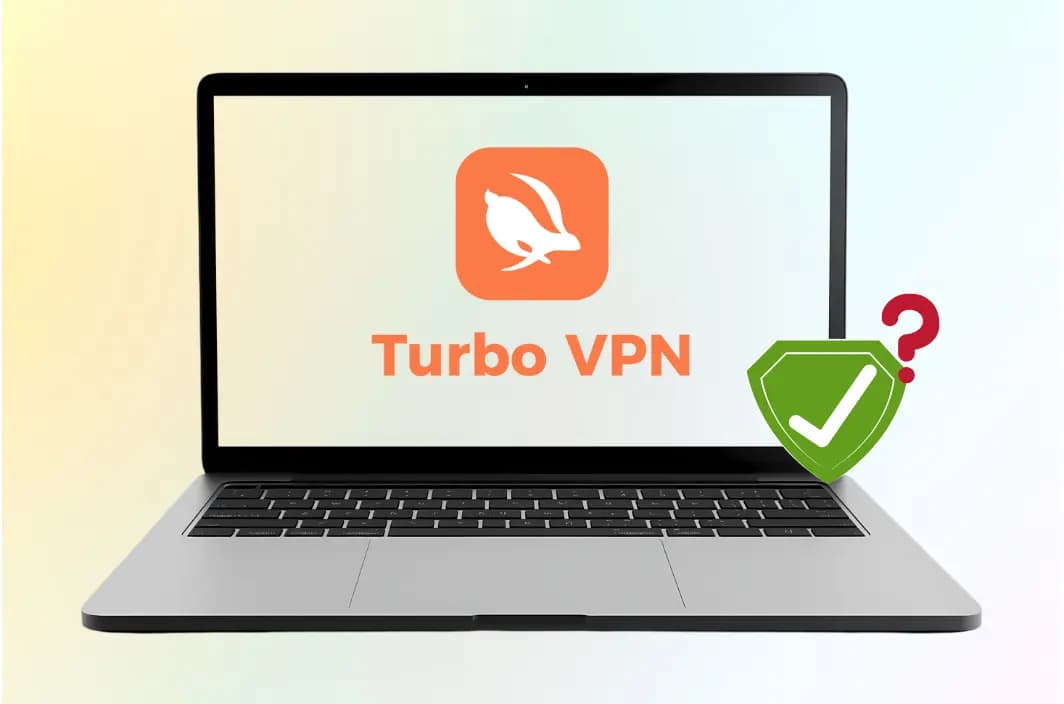Is Turbo VPN Safe? 2026 Security Review & Top Privacy Alternatives