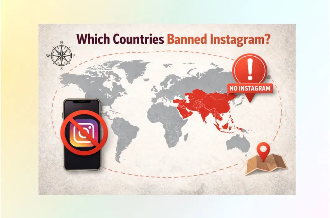 Which Countries Banned Instagram? (2026 Updated)