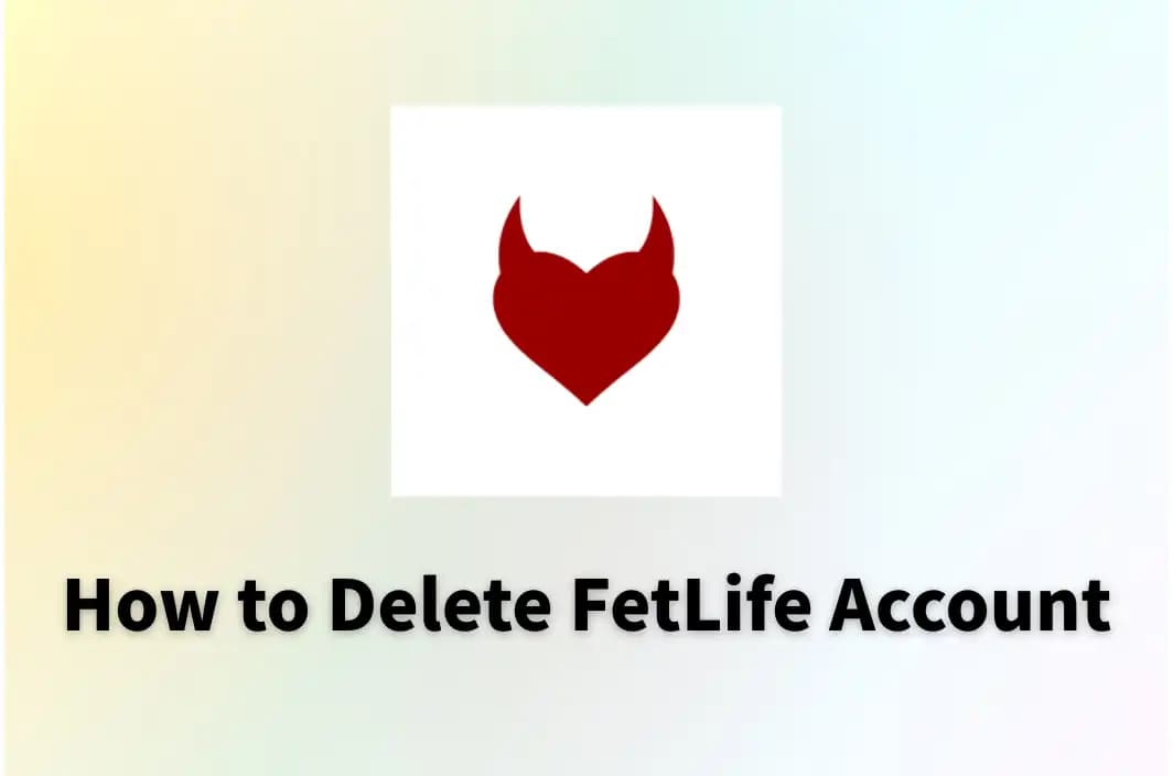 FetLife Account Deletion: Step-by-step Guide & Security Tips