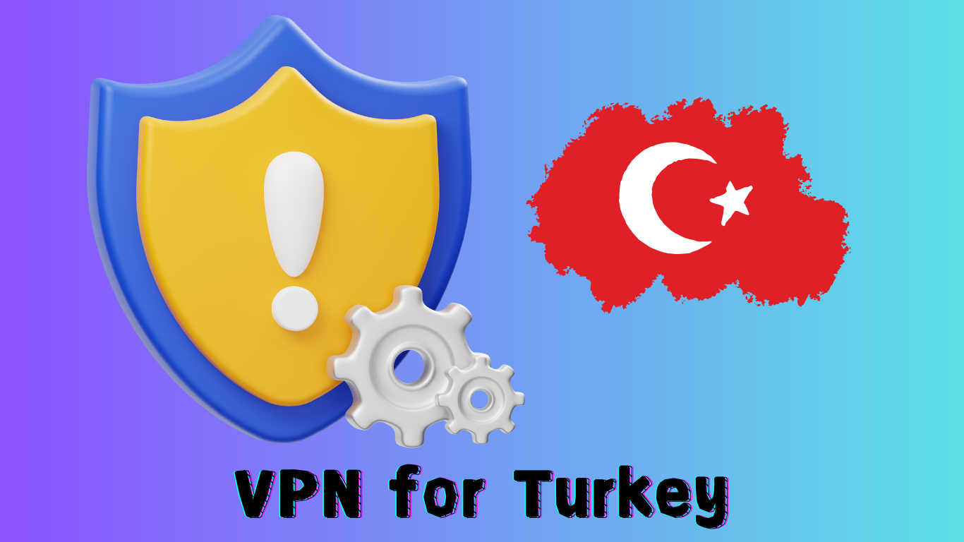 How to Use Turkey VPN for Restrictions Access and Internet Security?