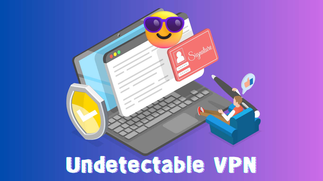 Undetectable VPN