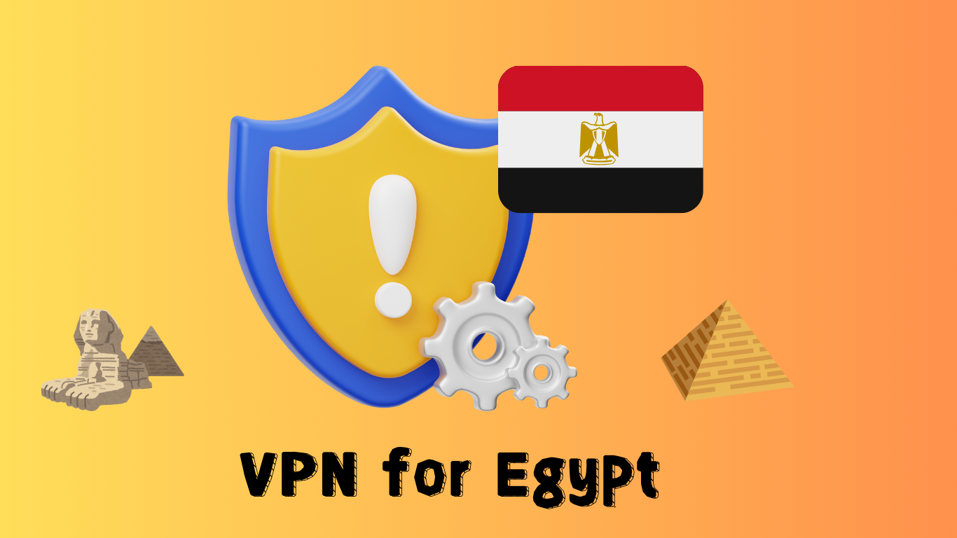 VPN for Egypt