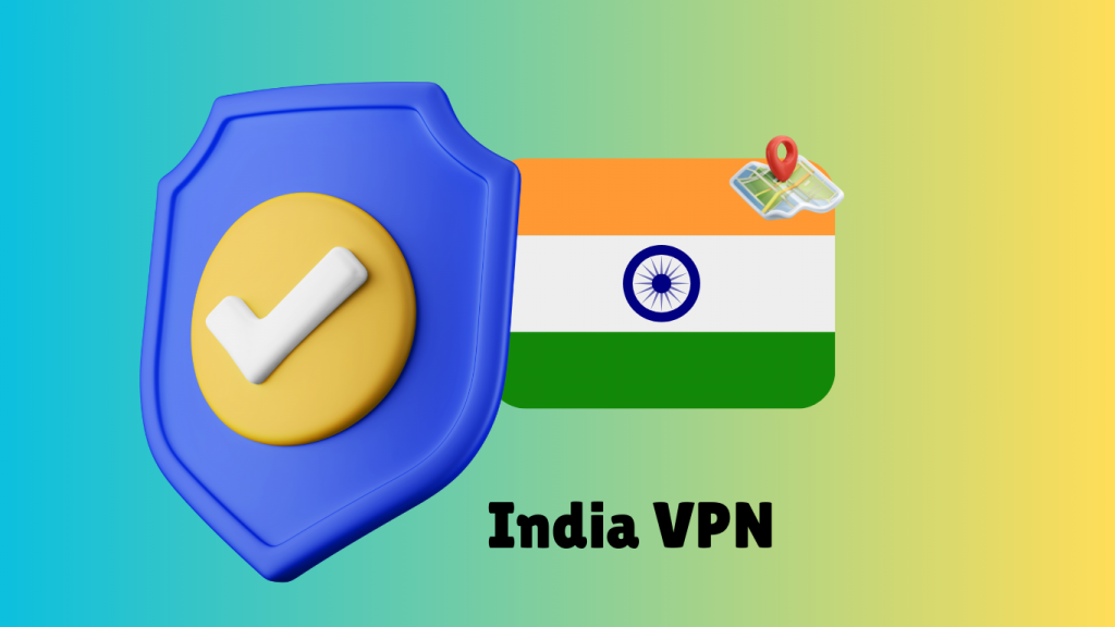 Indian VPN with Indian Server